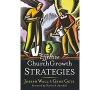 Effective Church Growth Strategies (Swindoll Leadership Library)