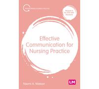 Effective Communication for Nursing Practice