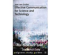 Effective Communication for Science and Technology: 92 (Bloomsbury Study Skills)