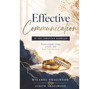 Effective Communication in Marriage: Let’s Talk About It