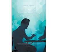 Effective Communication in the Workplace
