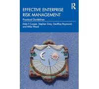 Effective Enterprise Risk Management: Practical Guidelines