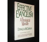 Effective Evangelism: A Theological Mandate