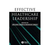 Effective Healthcare Leadership