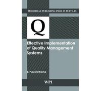 Effective Implementation of Quality Management Systems (Woodhead Publishing India)