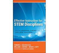 Effective Instruction for STEM Disciplines: From Learning Theory to College Teaching (Jossey-Bass Higher and Adult Education (Hardcover))