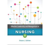 Effective Leadership and Management in Nursing