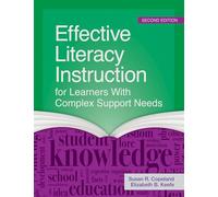 Effective Literacy Instruction for Learners with Complex Support Needs