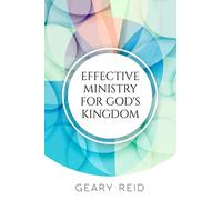 Effective Ministry For God's Kingdom: Reverend Geary Reid shares many practical things that support the effectiveness of church services, so that persons will be anxious to return to the next service.