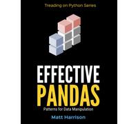 Effective Pandas: Patterns for Data Manipulation (Treading on Python)
