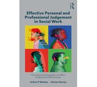Effective Personal and Professional Judgement in Social Work – Routledge