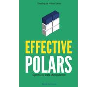 Effective Polars: Optimized Data Manipulation (Treading on Python)