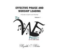 Effective Praise and Worship Leading