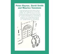 Effective Probation Practice: 58 (Practical Social Work Series)