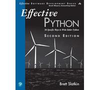 Effective Python: 90 Specific Ways to Write Better Pyth - Paperback / softback N
