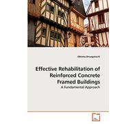 Effective Rehabilitation of Reinforced Concrete Framed Buildings: A Fundamental Approach