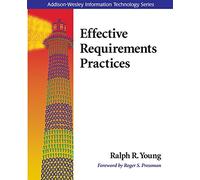 Effective Requirements Practices (Addison-Wesley Information Technology Series)