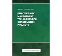Effective Risk Management Techniques for Construction Projects