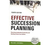 Effective Succession Planning: Ensuring Leadership Continuity and Building Talent from Within