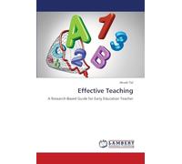 Effective Teaching: A Research-Based Guide for Early Education Teacher