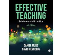 Effective Teaching: Evidence and Practice (4th Revised edition)