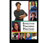 Effective Teaching Practices Every Teacher Must Know! -Workbook!