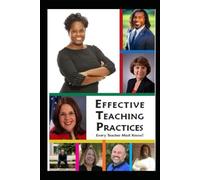 Effective Teaching Practices Every Teacher Must Know! -Workbook!