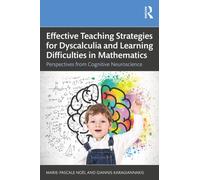 Effective Teaching Strategies for Dyscalculia and Learning Difficulties in Mathematics : Perspectives from Cognitive Neuroscience