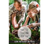 Effective Teaching Strategies: Lessons from Research and Practice
