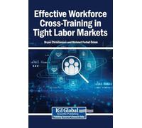 Effective Workforce Cross-Training in Tight Labor Markets