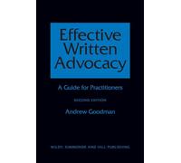 Effective Written Advocacy: A Guide for Practitioners