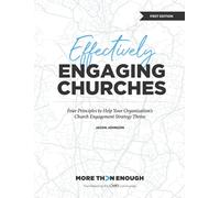 Effectively Engaging Churches: Four Principles to Help Your Organization’s Church Engagement Strategy Thrive