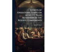 Effects of Operations Tempo on Mobility Pilot Retention in The Reserve Components