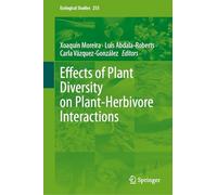 Effects of Plant Diversity on Plant-Herbivore Interactions (Ecological Studies, 255)