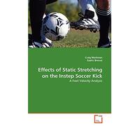 Effects of Static Stretching on the Instep Soccer Kick: A Foot Velocity Analysis