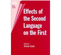 Effects of the Second Language on the First: 3 (Second Language Acquisition)