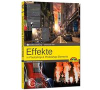 Effekte in Adobe Photoshop CC und Photoshop Elements - Gewusst wie