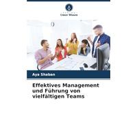 Effektives Management und Führung von vielfältigen Teams