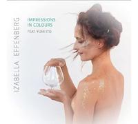 Izabella Effenberg – Impressions in Colours – 2CD Digipak – Edel
