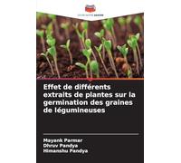 Effet de différents extraits de plantes sur la germination des graines de légumineuses