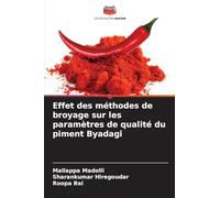 Effet des méthodes de broyage sur les paramètres de qualité du piment Byadagi