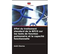 Effet du traitement standard de la BPCO sur les tests de fonction pulmonaire et la capacité fonctionnelle