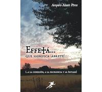EFFETÁ - ¡ÁBRETE!: Un viaje interior hacia la esperanza, la fe y el propósito Este subtítulo refleja la esencia espiritual y transformadora del libro según la biografía, nota autoral y sinopsis.
