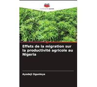 Effets de la migration sur la productivité agricole au Nigeria