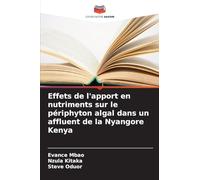 Effets de l'apport en nutriments sur le périphyton algal dans un affluent de la Nyangore Kenya