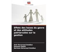 Effets des bases du genre et des attitudes patriarcales sur la gestion
