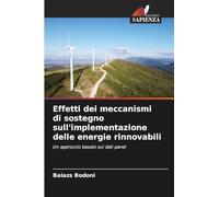 Effetti dei meccanismi di sostegno sull'implementazione delle energie rinnovabili: Un approccio basato sui dati panel