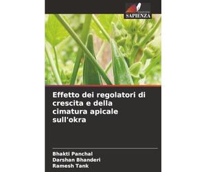 Effetto dei regolatori di crescita e della cimatura apicale sull'okra