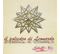 Effetto Notte - Il Poliedro di Leonardo Plus