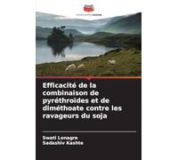 Efficacité de la combinaison de pyréthroïdes et de diméthoate contre les ravageurs du soja
